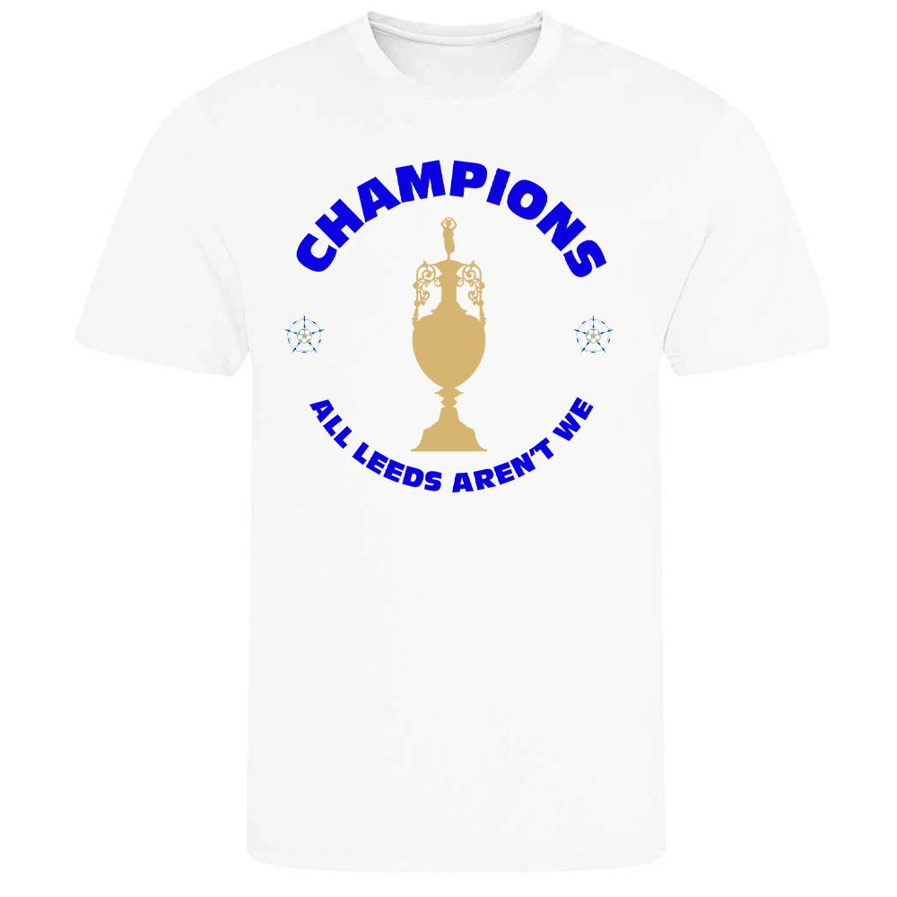 All Leeds Aren\'t We Champions T-Shirt (White)