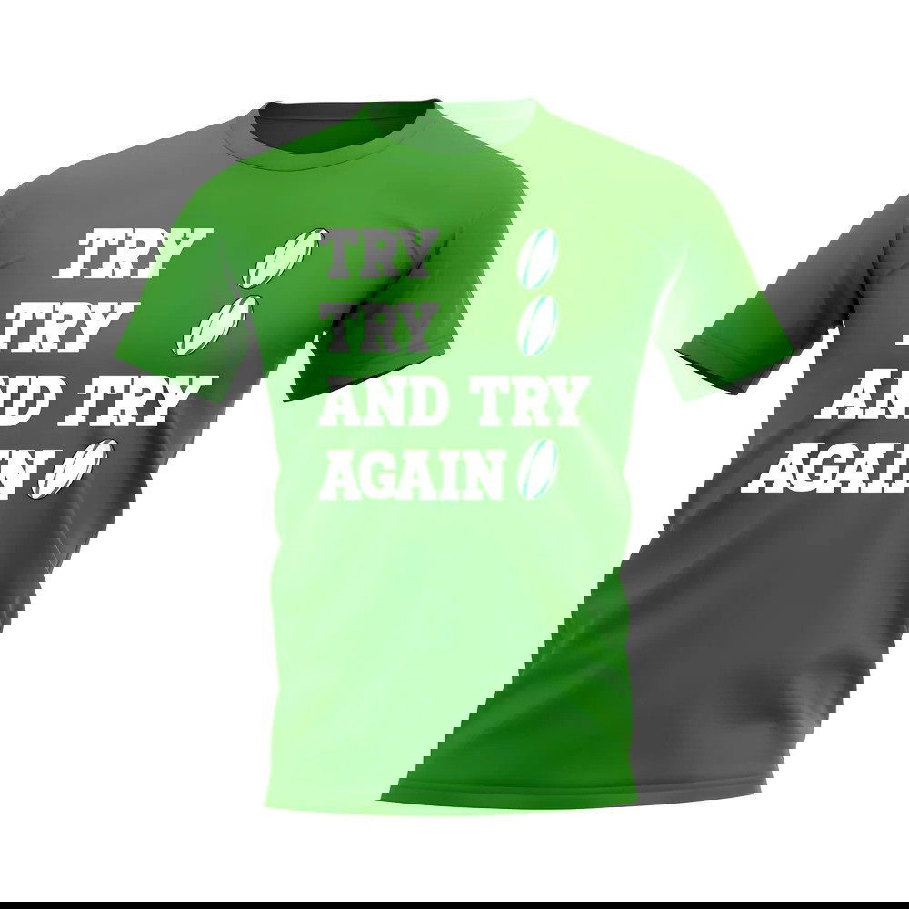 Try, Try & Try Again T-Shirt (Green)