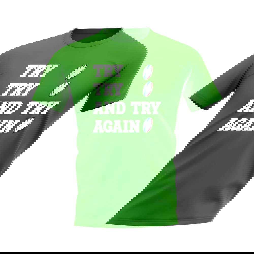 Try, Try & Try Again T-Shirt (Green)