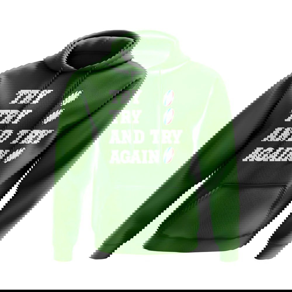 Try, Try & Try Again Hoody (Green)