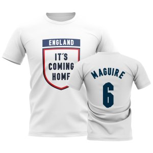 England Its Coming Home T-Shirt (Maguire 6) - White