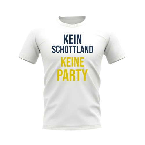 No Scotland No Party T-shirt (White)