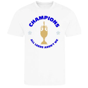 All Leeds Aren\'t We Champions T-Shirt (White)