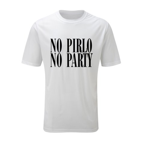 No Pirlo No Party T-Shirt (White)