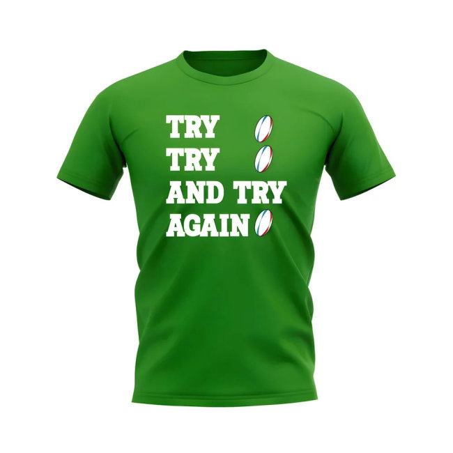 Try, Try & Try Again T-Shirt (Green)
