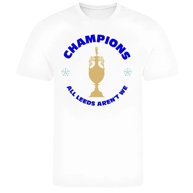 All Leeds Aren\'t We Champions T-Shirt (White)