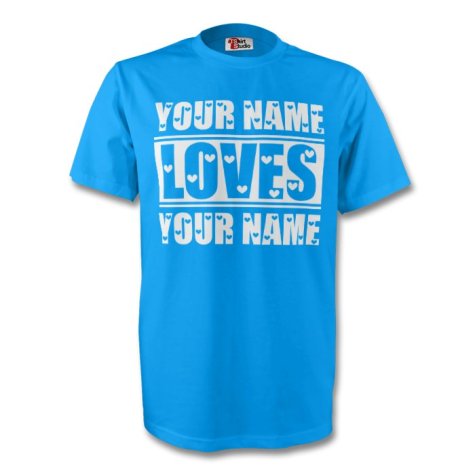 Your Name Loves Your Name T-shirt (sky)
