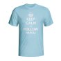 Keep Calm And Follow Napoli T-shirt (sky Blue)