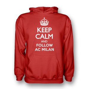 Keep Calm And Follow Ac Milan Hoody (red)