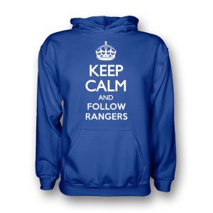 Keep Calm And Follow Rangers Hoody (blue) - Kids