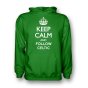 Keep Calm And Follow Celtic Hoody (green)