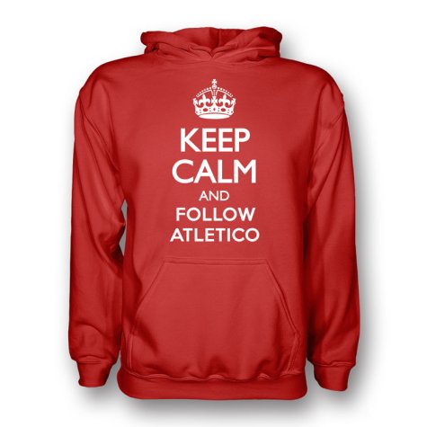 Keep Calm And Follow Atletico Madrid Hoody (red)