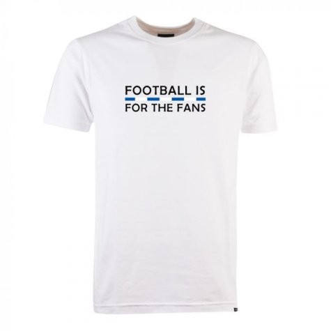 Blue/White Football is for the Fans - White T-Shirt