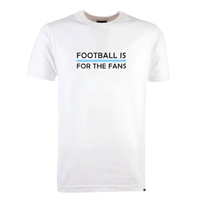 Sky Blue Football is for the Fans - White T-Shirt