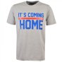 It's Coming Home Grey T-Shirt