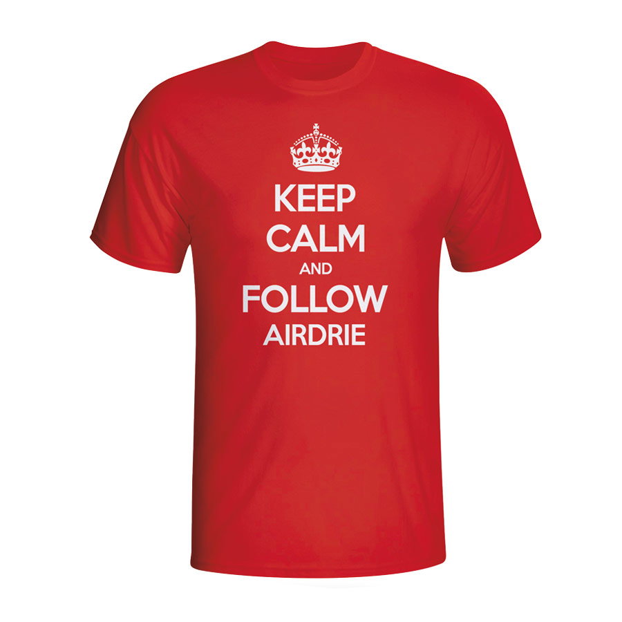 Keep Calm And Follow Airdrie T-shirt (red)